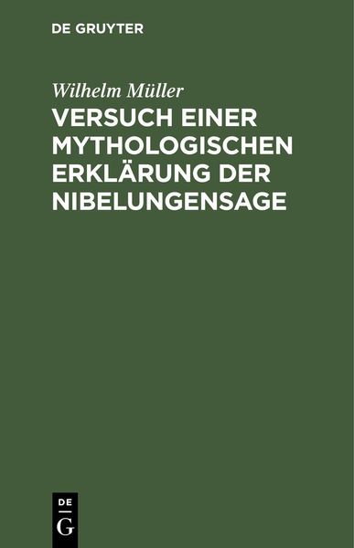 Produktbild: Versuch einer mythologischen Erkl&auml;rung der Nibelungensage