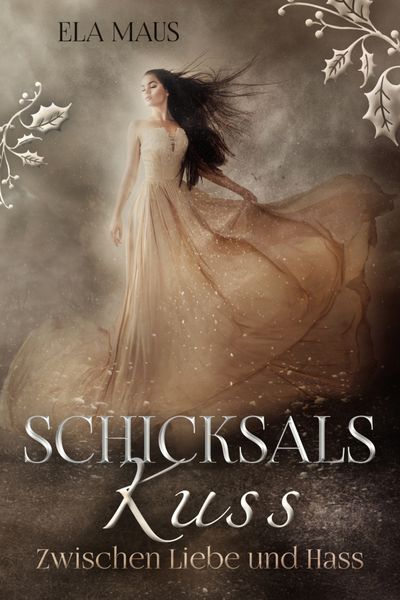 Schicksalskuss, Taschenbuch von Ela Maus, BookRix GmbH & Co. KG, 9783964651082