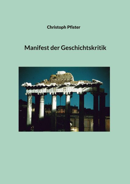 Produktbild: Manifest der Geschichtskritik