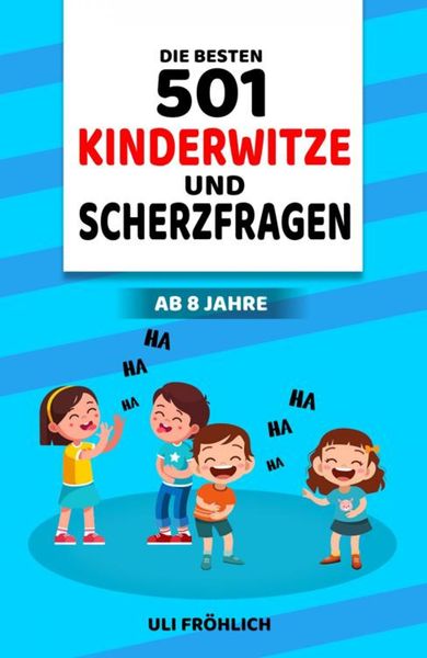 Produktbild: Die besten 501 Kinderwitze und Scherzfragen
