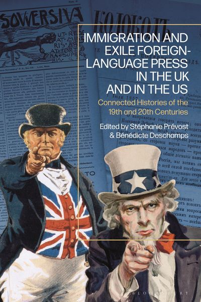Produktbild: Immigration and Exile Foreign-Language Press in the UK and in the US