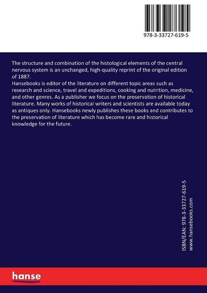 Produktbild: The structure and combination of the histological elements of the central nervous system