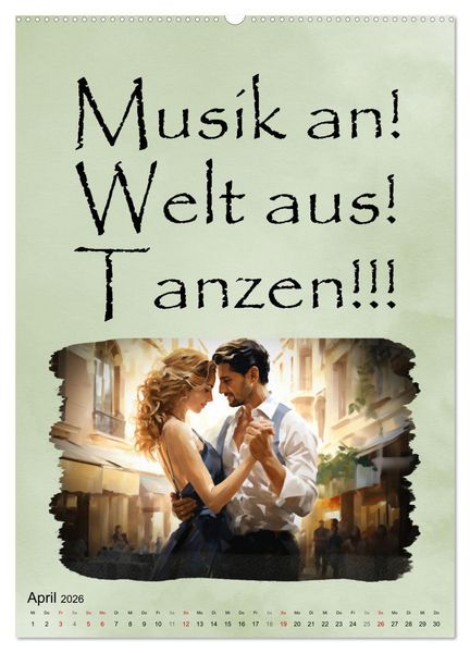 Produktbild: Tanzspr&uuml;che (hochwertiger Premium Wandkalender 2026 DIN A2 hoch), Kunstdruck in Hochglanz