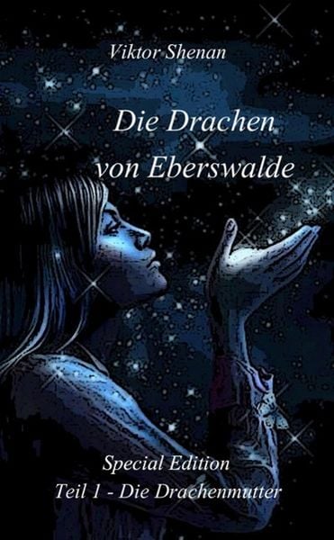 Produktbild: Die Drachen von Eberswalde Teil 1 - Die Drachenmutter Special Edition
