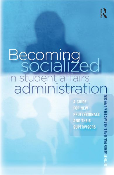 Produktbild: Becoming Socialized in Student Affairs Administration