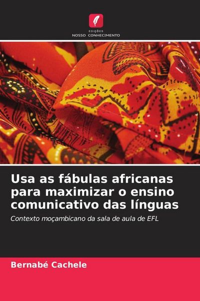 Produktbild: USA as f&aacute;bulas africanas para maximizar o ensino comunicativo das l&iacute;nguas