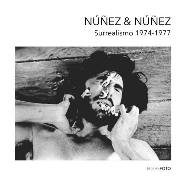 Produktbild: N&uacute;&ntilde;ez & N&uacute;&ntilde;ez, Surrealismo 1974-1977