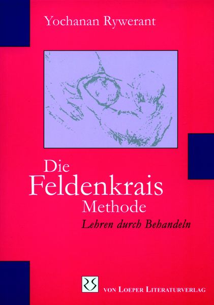 Die Feldenkrais Methode