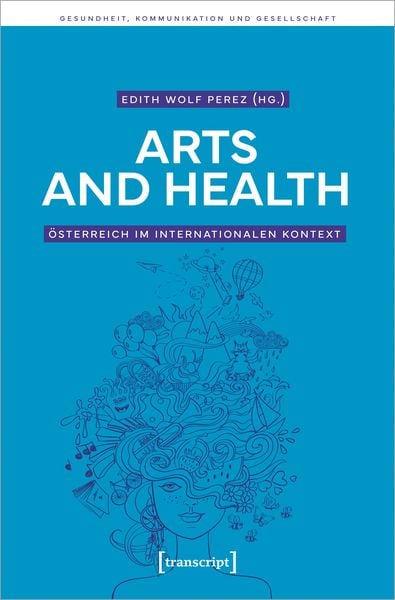 Produktbild: Arts and Health &ndash; &Ouml;sterreich im internationalen Kontext