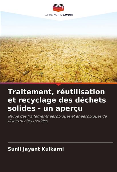Produktbild: Traitement, r&eacute;utilisation et recyclage des d&eacute;chets solides - un aper&ccedil;u