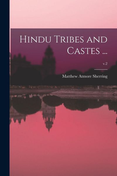 Produktbild: Hindu Tribes and Castes ...; v.2