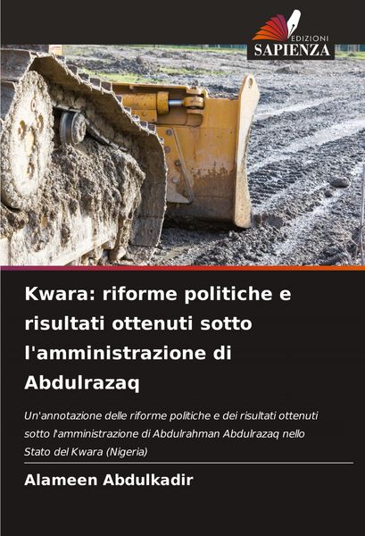 Produktbild: Kwara: riforme politiche e risultati ottenuti sotto l'amministrazione di Abdulrazaq