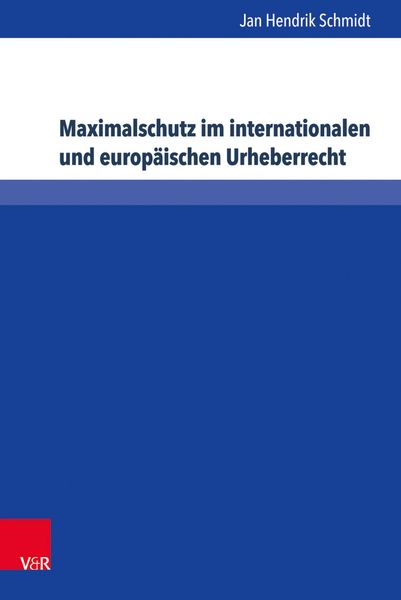 Produktbild: Maximalschutz im internationalen und europ&auml;ischen Urheberrecht