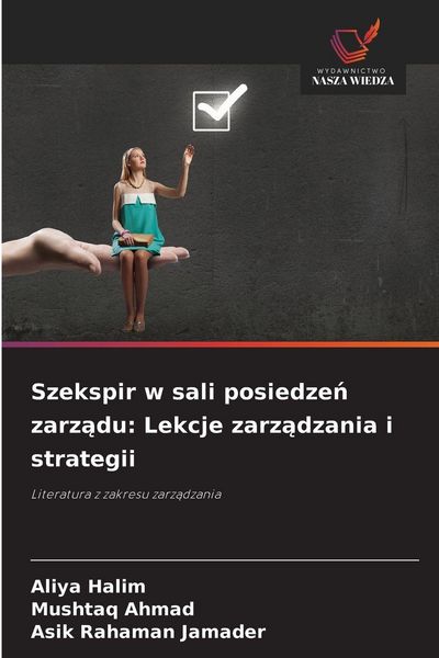 Produktbild: Szekspir w sali posiedze&iquest; zarz&iquest;du: Lekcje zarz&iquest;dzania i strategii