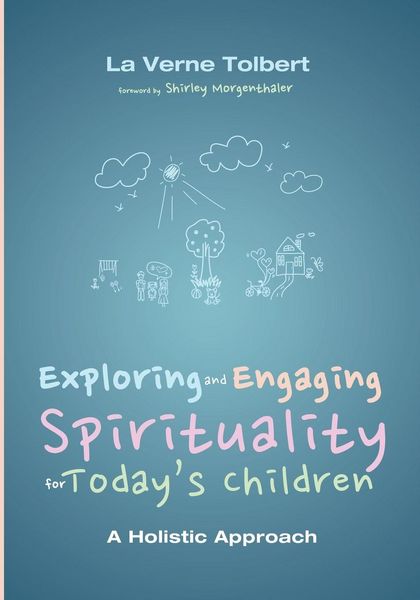 Produktbild: Exploring and Engaging Spirituality for Today's Children