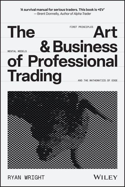 Produktbild: The Art and Business of Professional Trading