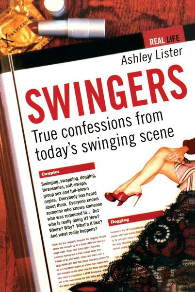 Produktbild: Swingers - True confessions from todays