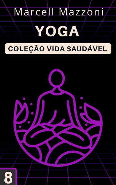 Produktbild: Yoga (Cole&ccedil;&atilde;o Vida Saud&aacute;vel, #8)