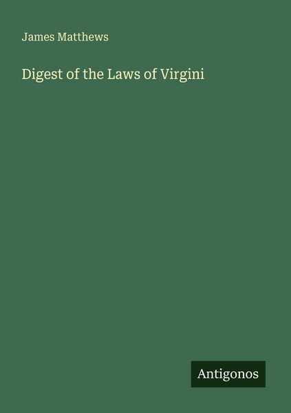 Produktbild: Digest of the Laws of Virgini