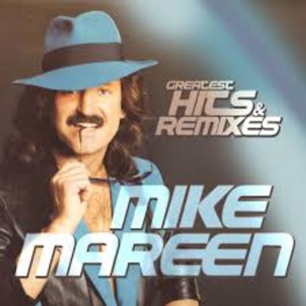 Greatest Hits & Remixes - Mike Mareen, CD