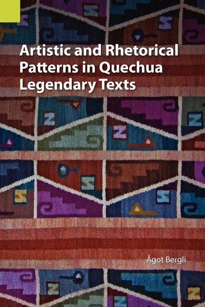 Produktbild: Artistic and Rhetorical Patterns in Quechua Legendary Texts