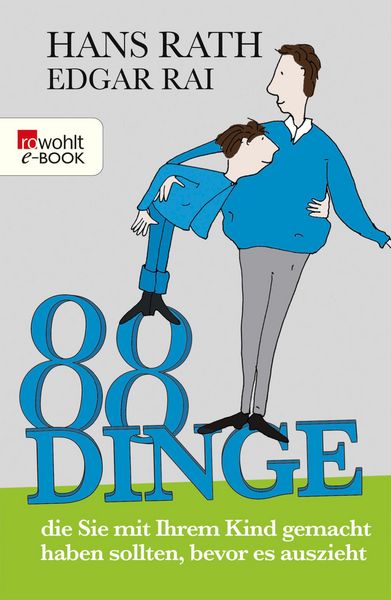 Produktbild: 88 Dinge, die Sie mit Ihrem Kind gemacht haben sollten, bevor es auszieht