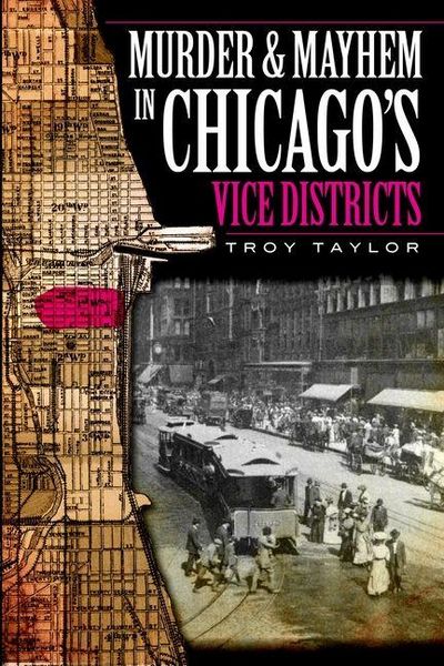 Produktbild: Murder and Mayhem in Chicago's Vice Districts