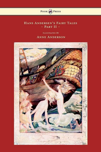 Produktbild: Hans Andersen's Fairy Tales - Illustrated by Anne Anderson - Part II