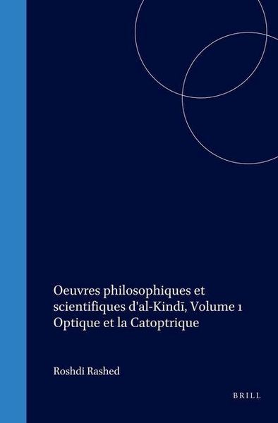 Produktbild: Oeuvres Philosophiques Et Scientifiques d'Al-Kindī, Volume 1 Optique Et La Catoptrique
