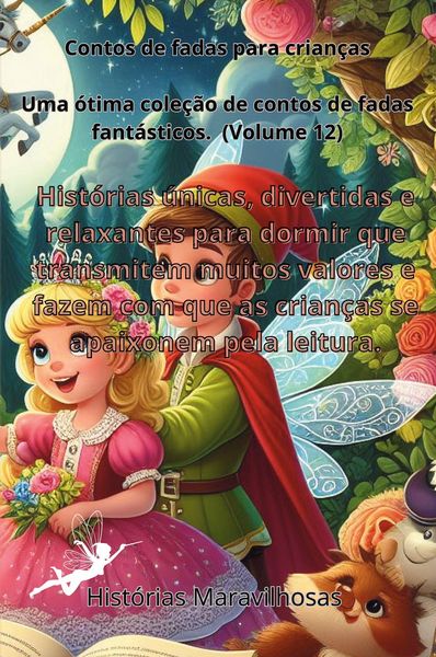 Produktbild: Contos de fadas para crian&ccedil;as Uma &oacute;tima cole&ccedil;&atilde;o de contos de fadas fant&aacute;sticos.(Volume 12)