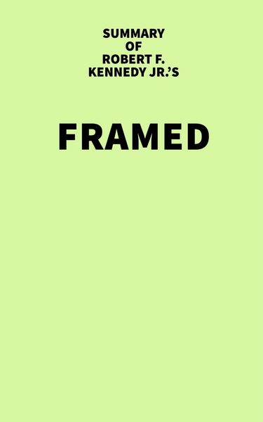 Produktbild: Summary of Robert F. Kennedy Jr.'s Framed
