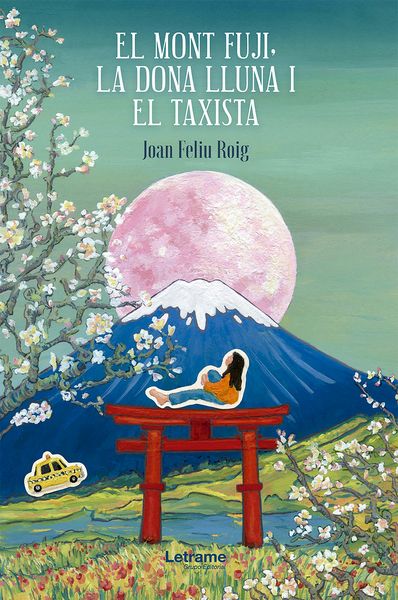 Produktbild: El mont Fuji, la dona Lluna i el taxista