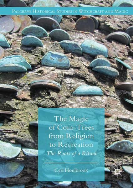 Produktbild: The Magic of Coin-Trees from Religion to Recreation