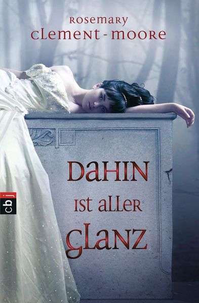 Produktbild: Clement-Moore, R: Dahin ist aller Glanz