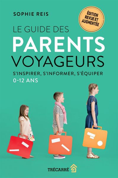 Produktbild: Le Guide des parents voyageurs