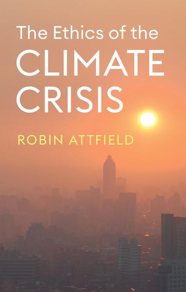 Produktbild: The Ethics of the Climate Crisis