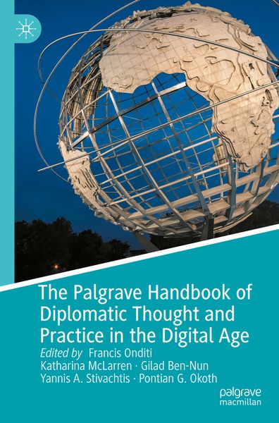 Produktbild: The Palgrave Handbook of Diplomatic Thought and Practice in the Digital Age