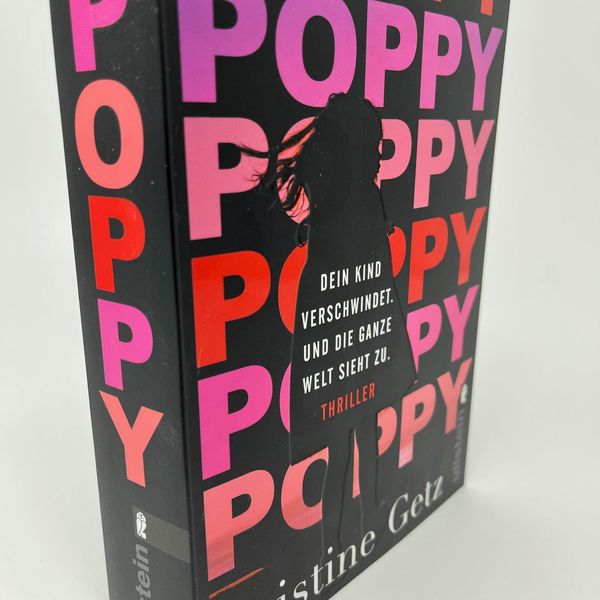 Produktbild: Poppy. Dein Kind verschwindet. Und die ganze Welt sieht zu.
