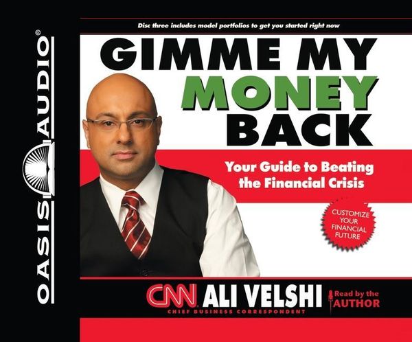 Produktbild: Gimme My Money Back: Your Guide to Beating the Financial Crisis
