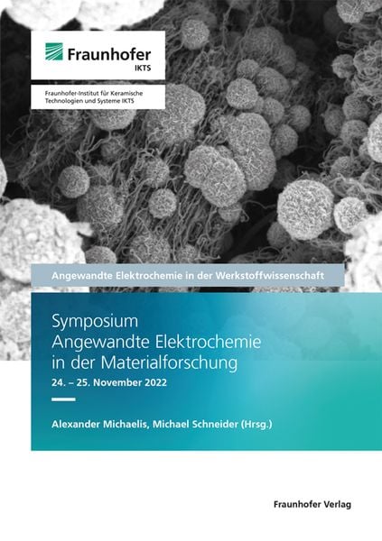 Produktbild: Symposium Angewandte Elektrochemie in der Materialforschung 24.&ndash;25. November 2022
