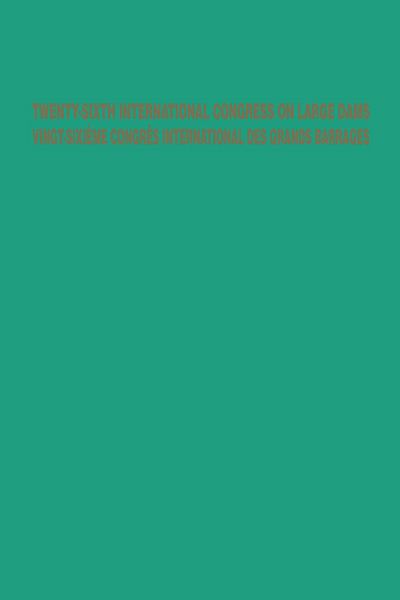 Produktbild: Twenty-Sixth International Congress on Large Dams / Vingt-Sixi&egrave;me Congr&egrave;s International des Grands Barrages