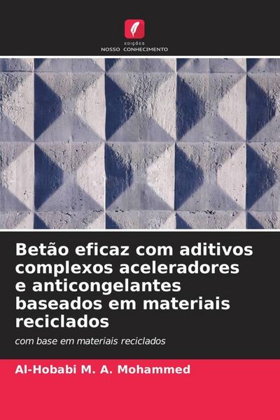 Produktbild: Bet&atilde;o eficaz com aditivos complexos aceleradores e anticongelantes baseados em materiais reciclados