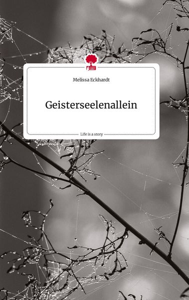Produktbild: Geisterseelenallein. Life is a Story - story.one