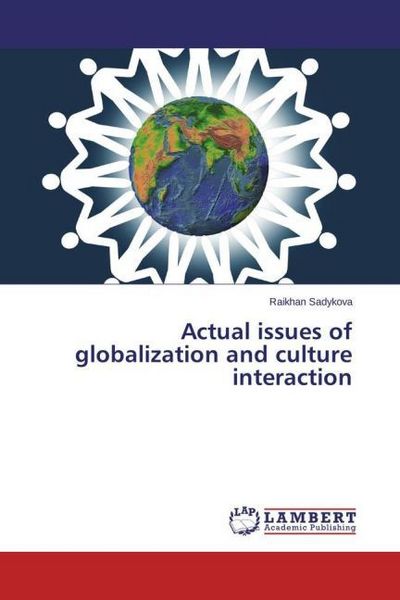 Produktbild: Sadykova, R: Actual issues of globalization and culture inte