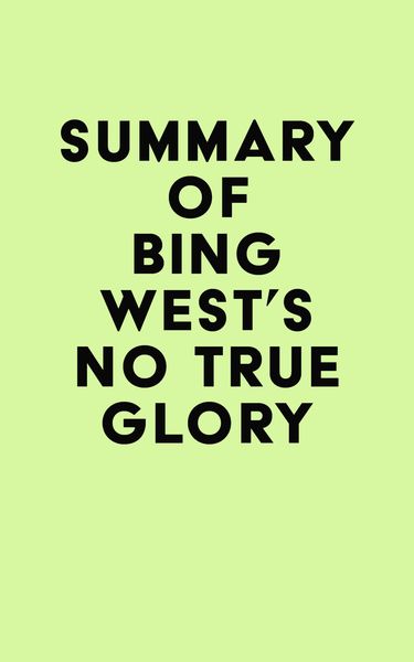 Produktbild: Summary of Bing West's No True Glory
