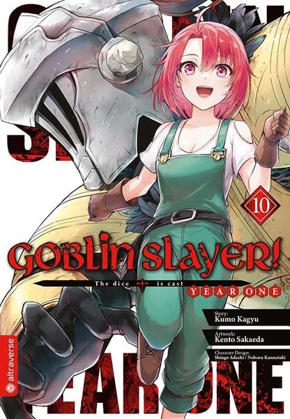 Goblin Slayer! Year One 10, Taschenbuch von Kumo Kagyu,Kento Sakaeda,Shingo Adachi,Noboru Kannatuki, Altraverse GmbH, 978-3-7539-2030-6