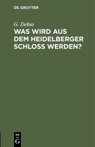 Produktbild: Was wird aus dem Heidelberger Schlo&szlig; werden?