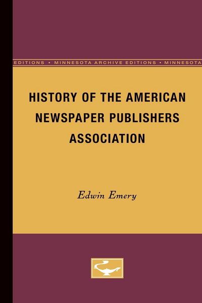 Produktbild: History of the American Newspaper Publishers Association