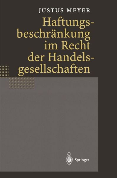 Produktbild: Haftungsbeschr&auml;nkung im Recht der Handelsgesellschaften