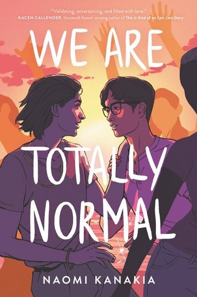 We Are Totally Normal, Taschenbuch von Naomi Kanakia, Harper Collins Publ. USA